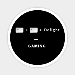 Gaming: Ctrl+Alt+Delight Magnet